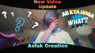 New Video Update ? | Asfak Creation| AC 2022 @MOBBASERUL @Dx Shiba