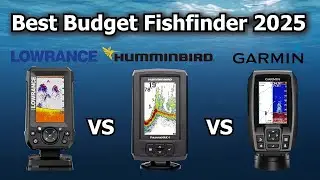 Best Budget Fishfinder 2025 / Garmin / Lowrance / Humminbird