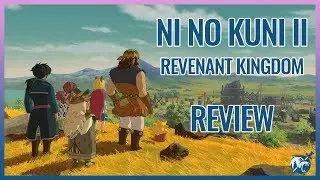 Ni No Kuni II: Revenant Kingdom Review