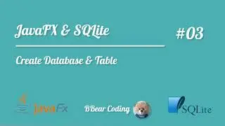 [03] JavaFXandSQLite - Create SQLite Database