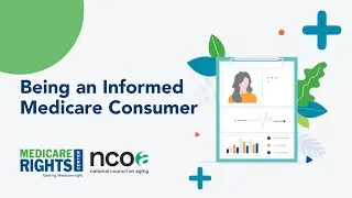 Being an Informed Medicare Consumer