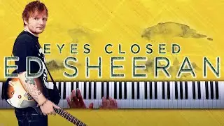 Ed Sheeran - Eyes Closed (BEAUTIFUL Piano Cover)