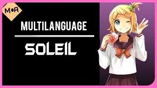 Kagamine Rin - Soleil ► Multilanguage ♫