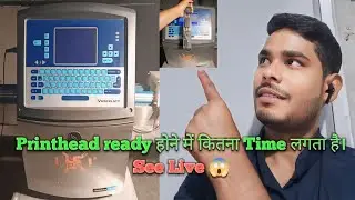 videojet printer printhead ready hone me kitana time lagata hai | videojet printer ready to print