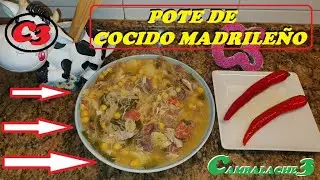 POTE DE COCIDO MADRILEÑO (LO QUE MAS ME GUSTA)