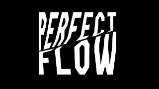 Perfect Flow - Gameplay Trailer