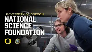 How the National Science Foundation is powering research at the University of Oregon