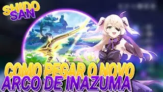 COMO PEGAR O NOVO ARCO DE INAZUMA 