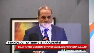 Melek Yatırımcılık Sistemi MEVKA'nın düzenlediği programda ele alındı