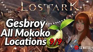 Lost Ark - Gesbroy All Mokoko Locations