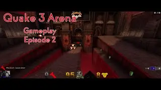 Quake 3 Arena - modded - Episode 2