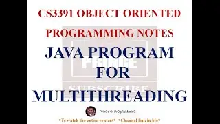 JAVA PROGRAM FOR CREATING MULTIPLE  THREADS | CS3391 OBJECT ORIENTED PROGRAMMING NOTES
