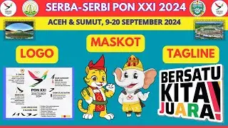 Serba-Serbi PON XXI 2024 / Logo, Maskot & Tagline PON XXI Aceh & Sumut 2024