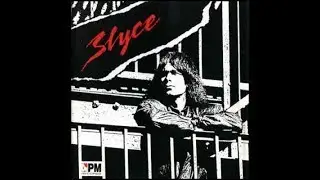 Slyce - Just In Love  (AOR, Melodic Rock Ballads) -1990