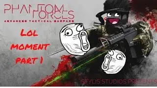Phantom forces funny moment #1
