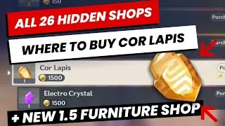 ALL HIDDEN SHOPS 🌸 Where to buy cor lapis, furniture, meat and more 🏮🍓 Genshin Impact