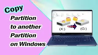 How to Backup/Copy a Partition to another Partition/Hard Drive on Windows