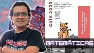 ✅ Guía UNAM 2022 Área 1 || Sección de MATEMÁTICAS resuelta [SÚPER HACKS INCLUIDOS] 🔥
