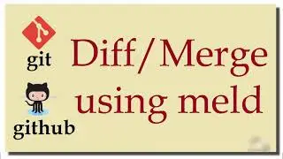 Git Tutorial 9 Diff and Merge using meld