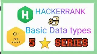 Basic Data Type Hackerrank | C++ 