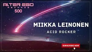 Miikka Leinonen - Acid Rocker [Trance]