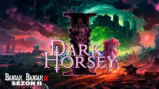 🎲RPG Kucyki 40.000: Dark Horsey🐎