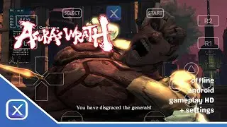 🔥Asura's Wrath On Android || อีมู Ps3 RPCSX UI/RPCS3 + Gameplay บนมือถือ🔥