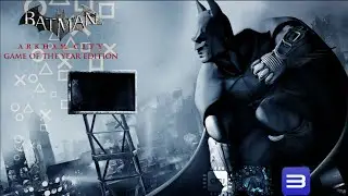 Batman Arkham City RPCS3 | 4K PC | Configuration | Versions
