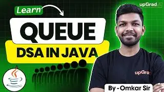 Queue Data Structure in DSA One Shot | FIFO & Types Explained With Examples | upGrad Learning