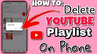 How to Delete Playlist on YouTube | How To Delete a Playlist on YouTube on Your Phone