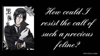 Pleasant Company | ASMR | Sebastian Michaelis x Neko! Listener