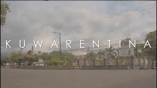 Kuwarentina | ShortFilm