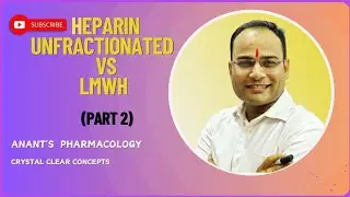 Unfractionated Vs Low Molecular Weight Heparin (Part 2)