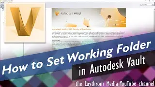 Autodesk Vault - How to Set Working Folder
