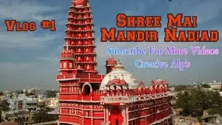 Vlog #1 Mai Mandir Nadiad On Janmashtami