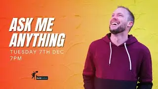 Ask Me Anything - I'm back!