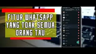 trik whatsapp yang jarang di ketahui