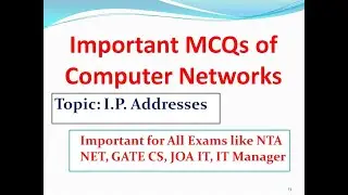 Important MCQs of Computer Networks | Important MCQs Related to IP Addresses | Expected Questions