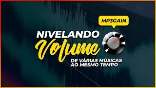 NIVELAR O VOLUME DE SUAS MÚSICAS (MP3 GAIN - PROGRAMA GRATUITO)