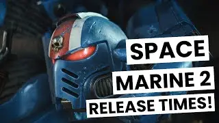 Space Marine 2 Standard Edition Release Times for September 9 – All Time Zones (PC/Console)