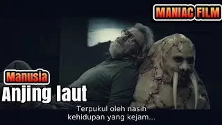 Manusia Walrush || Alur cerita film Tusk