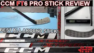 The best all around hockey stick! CCM Jetspeed FT6 Pro review