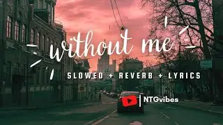 Without Me - Halsey ⟬Slowed + Reverb + Lyrics⟭