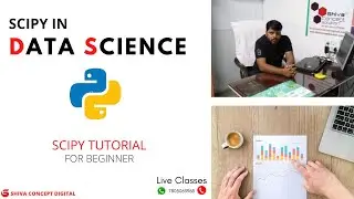 SCIPY IN  DATA SCIENCE || Data Science - Complete Python SciPy Tutorial | What is SCIPY