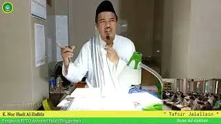 (PART 4).. NGAJI ROMADHON || Tafsir Surat Ad Dukhon (Tafsir Jalallain)