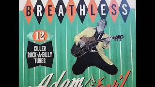 Breathless  Teddy boys will always be alone