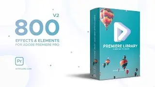 [UPDATE 2.0] Premiere Library - Most Handy Effects