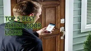 ✅ Top 5 Best Airbnb Door Lock 2022