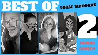 Best of Local Maddahs 2 - HAWAII COMEDY