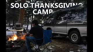 SOLO THANKSGIVING CAMPING